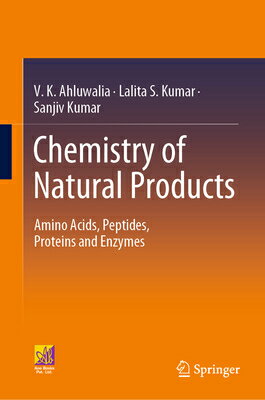 Chemistry of Natural Products: Amino Acids, Peptides, Proteins and Enzymes CHEMISTRY OF NATURAL PRODUCTS 
