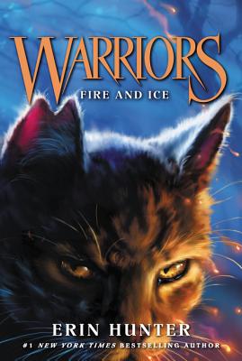 Warriors 2: Fire and Ice WARRIORS 2 FIRE ICE （Warriors: The Prophecies Begin） Erin Hunter
