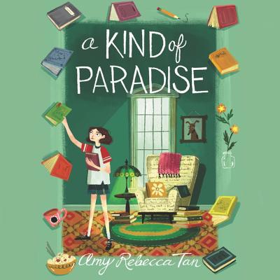 A Kind of Paradise KIND OF PARADISE D [ Amy Rebecca Tan ]
