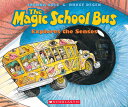 The Magic School Bus Explores the Senses MSB EXPLORES THE SENSES （Magic School Bus） 