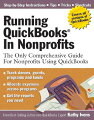 Providing information on using QuickBooks to track financial data in nonprofit organizations, this book covers all versions of QuickBooks. Management of donors, grants, and pledges, and topics such as allocating expenses to programs, handling donor restrictions, and generating the reports needed for donors and tax returns are covered in detail. In addition to easy-to-follow instructions and tons of tips and workarounds, information on using QuickBooks for fundraising is provided.