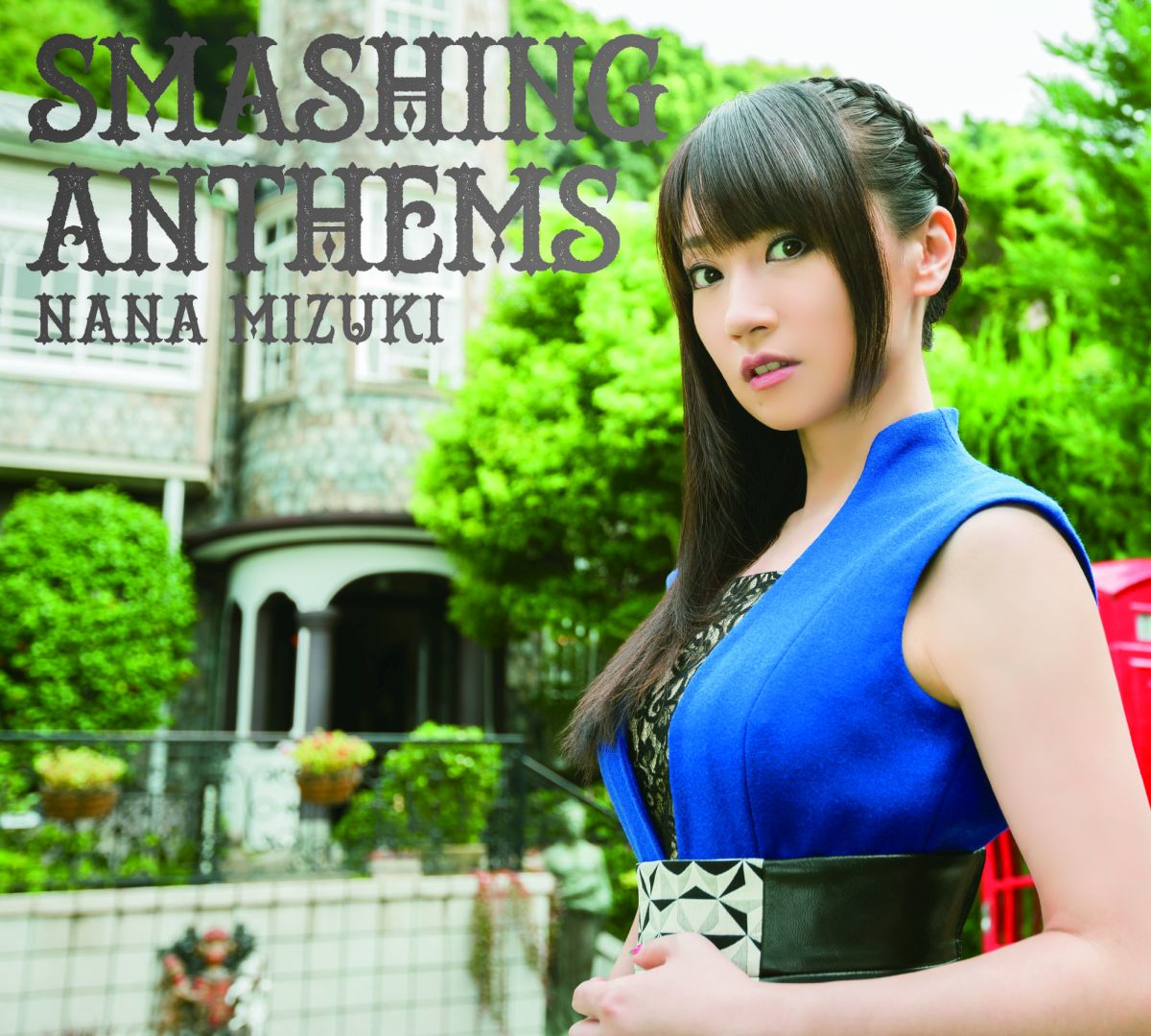 SMASHING ANTHEMS (初回限定盤 CD＋Blu-ray) [ 水樹奈々 ]