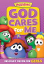 God Cares for Me: 365 Daily Devos for Girls GOD CARES FOR ME (VeggieTales) [ Veg...