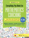 Everything You Need for Mathematics Coaching: Tools, Plans, and a Process That Works for Any Instruc EVERYTHING YOU NEED FOR MATHEM （Corwin Mathematics） Maggie B. McGatha