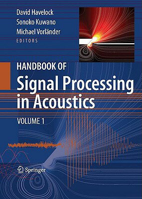 Handbook of Signal Processing in Acoustics, 2-Volume Set PREPAK-HANDBK OF SIGNAL PR-2CY [ David Havelock ]