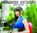 SMASHING ANTHEMS (初回限定盤 CD＋DVD)