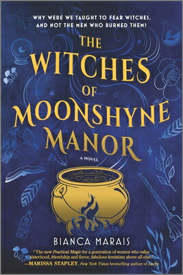 The Witches of Moonshyne Manor WITCHES OF MOONSHYNE MANOR ORI [ Bianca Marais ]