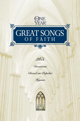 The One Year Great Songs of Faith 1 YEAR GRT SONGS OF FAITH （One Year Books） [ Robert Brown ]