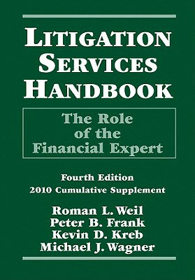 楽天楽天ブックスLitigation Services Handbook Cumulative Supplement: The Role of the Financial Expert LITIGATION SERVICES HANDB-2010 [ Roman L. Weil ]