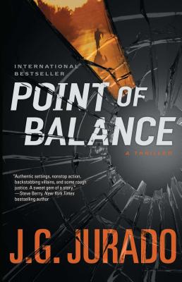 Point of Balance: A Thriller POINT OF BALANCE （Bestselling Medical Thriller） J. G. Jurado