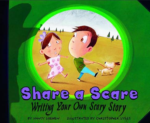 Share a Scare: Writing Your Own Scary Story SHARE A SCARE （Writer's Toolbox） [ Nancy Loewen ]