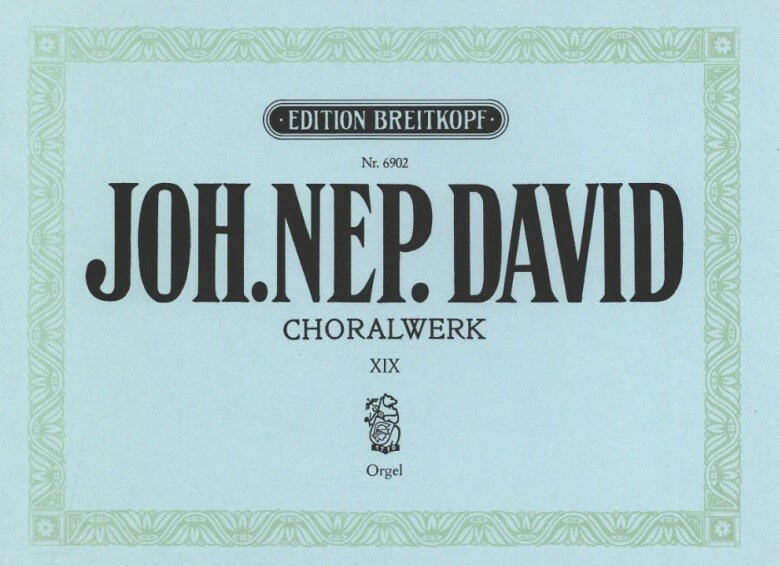 【輸入楽譜】ダーフィト, Johann Nepomuk: オルガン・コラール作品集 第19巻: 48番