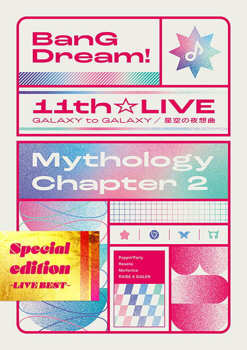 BanG Dream! 11th☆LIVE/Mythology Chapter 2 Special edition -LIVE BEST-【Blu-ray】
