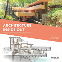 Architecture Inside-Out: Understanding How Buildings Work ARCHITECTURE INSIDE-OUT John Zukowsky