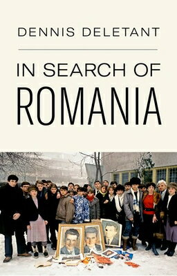 樂天商城 - In Search of Romania IN SEARCH OF ROMANIA [ Dennis Deletant ]