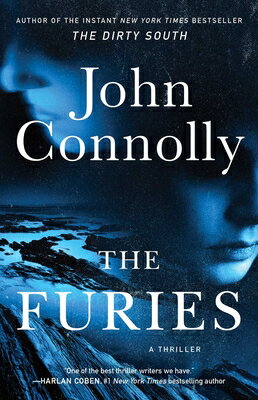 The Furies: A Thriller FURIES （Charlie Parker） [ John Connolly ]