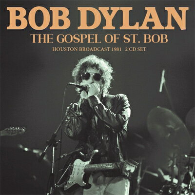 【輸入盤】Gospel Of St. Bob - Houston Broadcast 1981 (2CD)