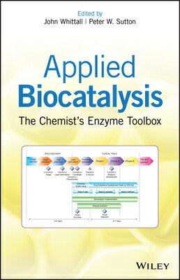 Applied Biocatalysis: The Chemist's Enzyme Toolbox APPLIED BIOCATALYSIS [ John Whittall ]