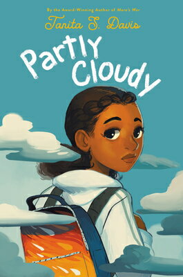 Partly Cloudy PARTLY CLOUDY [ Tanita S. Davis ]