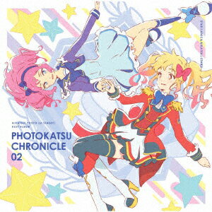 スマホアプリ『アイカツ!フォトonステージ!!』ベストアルバム PHOTOKATSU CHRONICLE 02