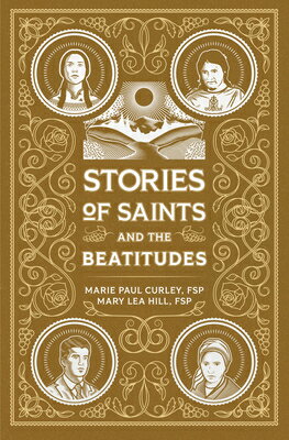 Stories of Saints and the Beatitudes STORIES OF SAINTS & THE BEATIT 