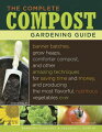 Turn the compost bin upside down! The nutritious, organic diet your garden craves is as simple as creating compost heaps right in the garden. Plants and compost live together in labor-and time-saving harmony, producing bright, sweet, juicy vegetables all season long.