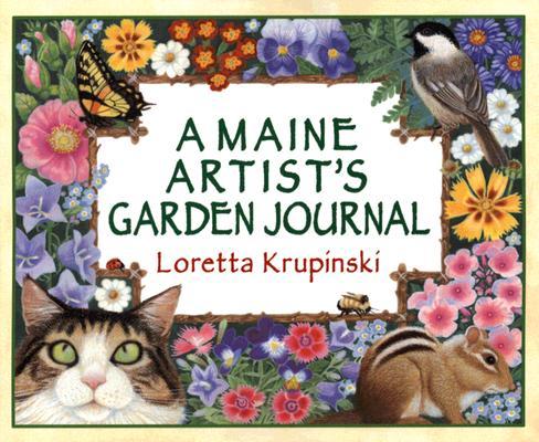 A Maine Artist's Garden Journal