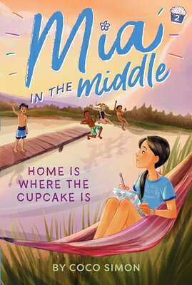 Home Is Where the Cupcake Is HOME IS WHERE THE CUPCAKE IS （MIA in the Middle） 