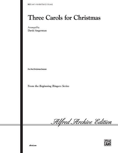 【輸入楽譜】アンガーマン, David: クリスマスのための3つのキャロル(2-3オクターブ)