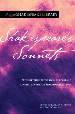 Shakespeare 039 s Sonnets SHAKESPEARES SONNETS （Folger Shakespeare Library） William Shakespeare