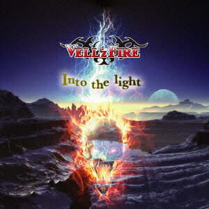 INTO THE LIGHT [ VELL'z FIRE ]のサムネイル