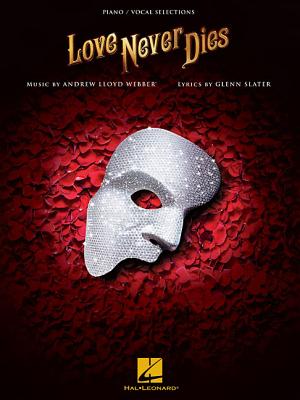 Love Never Dies: Piano/Vocal Selections