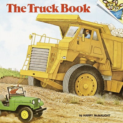 The Truck Book TRUCK BK （Random House Picturebacks） 