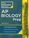 Princeton Review AP Biology Prep, 26th Edition: 3 Practice Tests Complete Content Review Strateg PRIN RV AP BIOLOGY PREP 26TH / （College Test Preparation） The Princeton Review