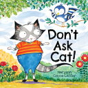 Don't Ask Cat! DONT CAT [ Maryann Cocca-Leffler ]