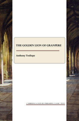 The Golden Lion of Granpere GOLDEN LION OF GRANPERE 
