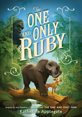 The One and Only Ruby 1 ONLY RUBY -LP Katherine Applegate