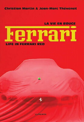 Life in Ferrari Red LIFE IN FERRARI RED [ Christian Martin ]