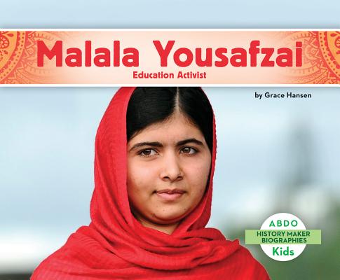 Malala Yousafzai: Education Activist: Education Activist