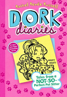 Dork Diaries 10: Tales from a Not-So-Perfect Pet Sitter DORK DIARIES 10 V10 Dork Diaries [ Rachel Rene Russell ]