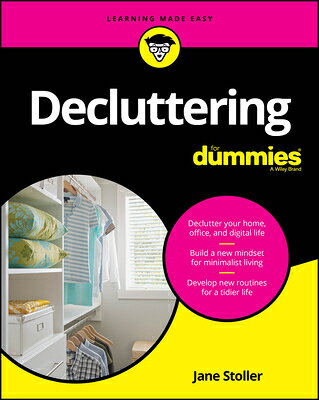 Decluttering for Dummies DECLUTTERING FOR DUMMIES 