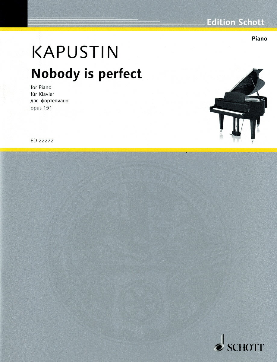 【輸入楽譜】カプースチン, Nikolai: 誰も完璧ではない Op.151