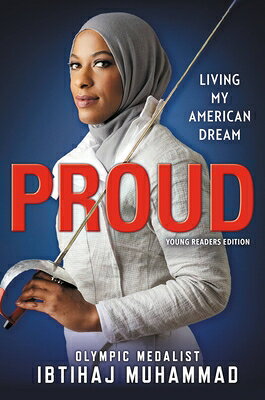 Proud: Living My American Dream PROUD YOUNG READERS/E 