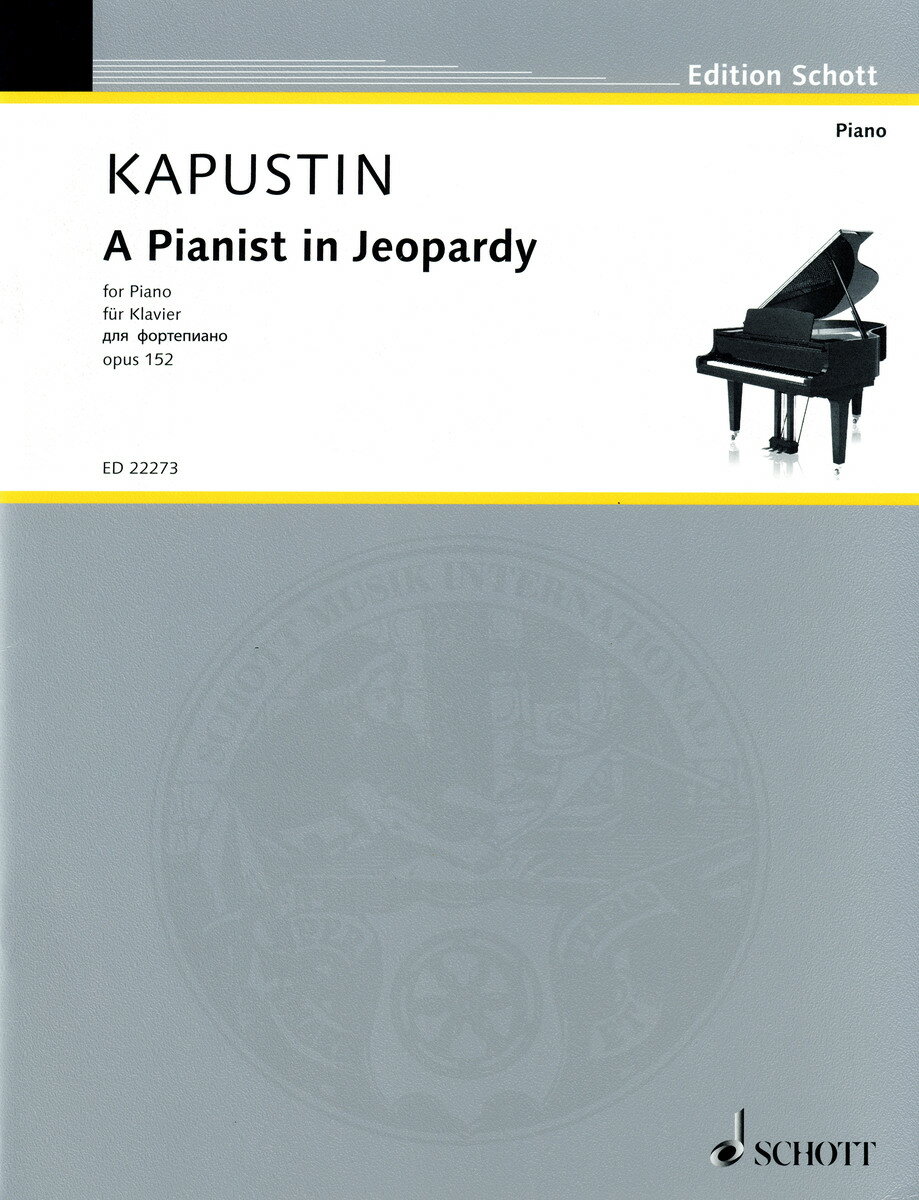 【輸入楽譜】カプースチン, Nikolai: 危ういピアニスト Op.152