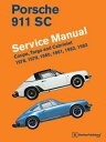 Porsche 911 SC Service Manual 1978, 1979, 1980, 1981, 1982, 1983: Coupe, Targa a...