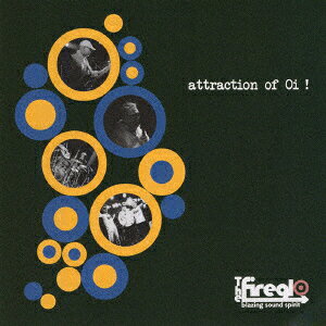 attraction of Oi!