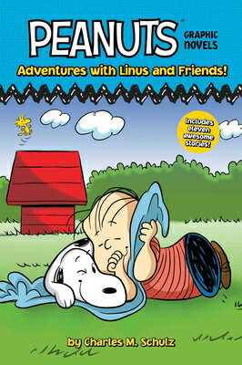 Adventures with Linus and Friends!: Peanuts Graphic Novels ADV W/LINUS & FRIENDS （Peanuts） [ Charles M. Schulz ]