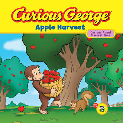 Curious George Apple Harvest CURIOUS GEORGE APPLE HARVEST （Curious George） [ H. A. Rey ]