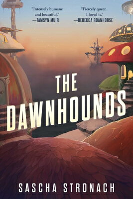 The Dawnhounds DAWNHOUNDS （The Endsong） [ Sascha Stronach ]