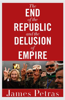 The End of the Republic and the Delusion of Empire END OF THE REPUBLIC & THE DELU 